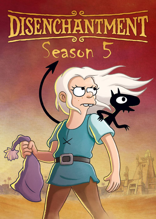دانلود فصل پنجم انیمیشن طلسم شدگان Disenchantment Season 5 2023