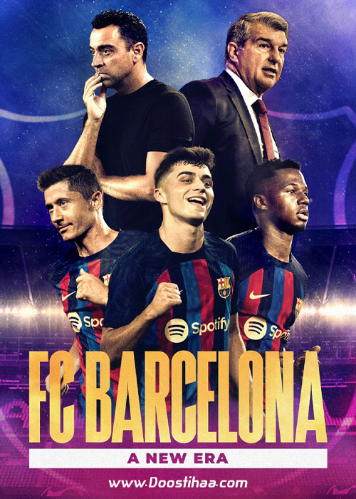 دانلود مستند ورزشی بارسلونا: عصری جدید FC Barcelona: A New Era 2022