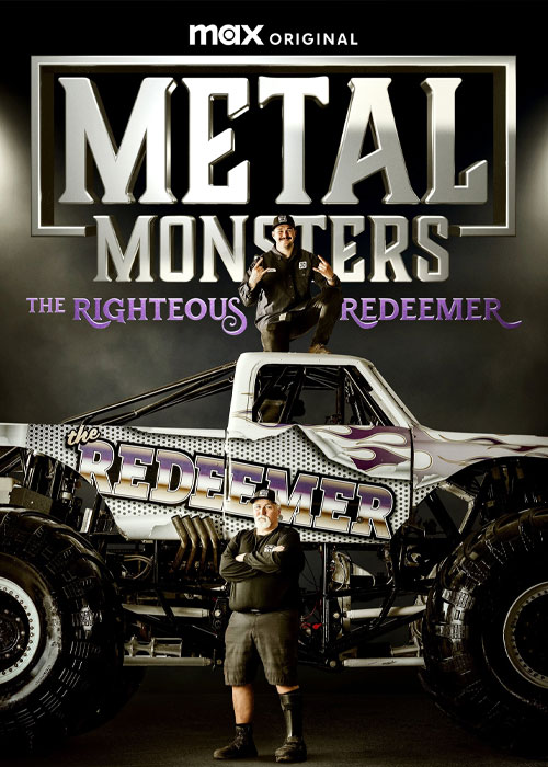 دانلود مستند هیولاهای آهنین Metal Monsters: The Righteous Redeemer 2023