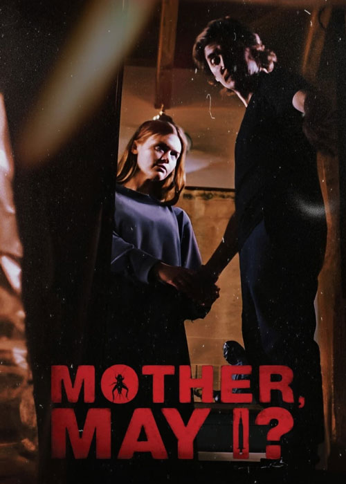 دانلود فیلم ترسناک مادر، اجازه هست؟ با زیرنویس فارسی Mother May I 2023