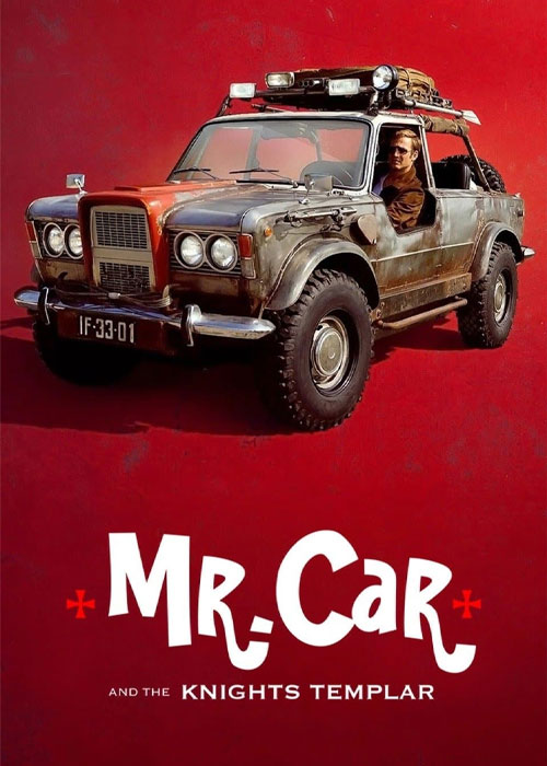 دانلود فیلم آقای ماشین و شوالیه های معبد Mr Car and the Knights Templar 2023
