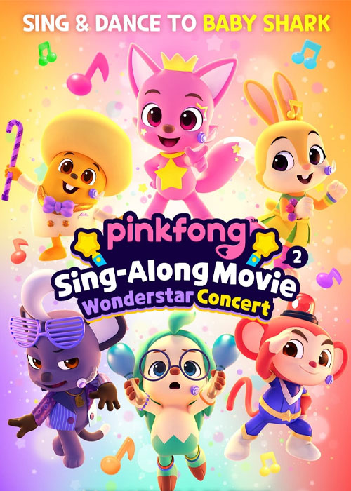 دانلود رایگان انیمیشن Pinkfong Sing-Along Movie 2: Wonderstar Concert 2022