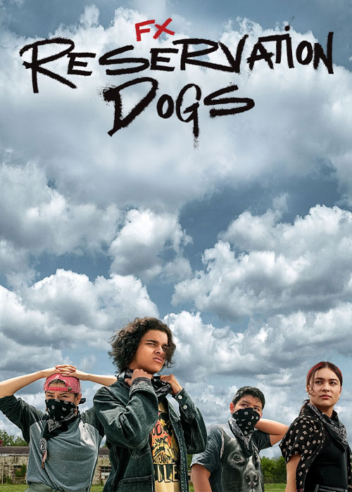 دانلود رایگان سریال سگدونی با زیرنویس فارسی Reservation Dogs 2021-2023