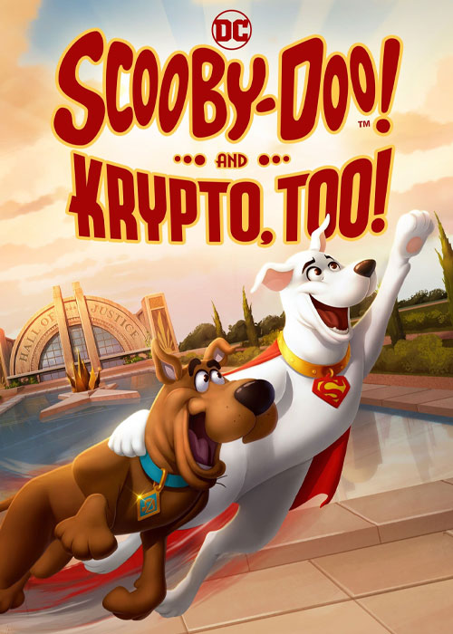 دانلود انیمیشن اسکوبی دو! و کریپتو Scooby-Doo and Krypto Too 2023