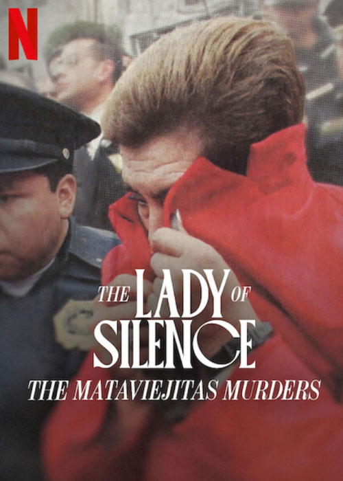 دانلود مستند بانوی سکوت The Lady of Silence: The Mataviejitas Murders 2023