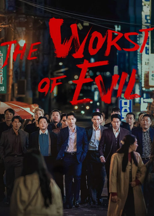دانلود سریال کره ای بدترین شرور با زیرنویس فارسی The Worst of Evil 2023