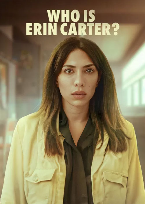 دانلود سریال ارین کارتر کیست؟ با زیرنویس فارسی Who Is Erin Carter? 2023
