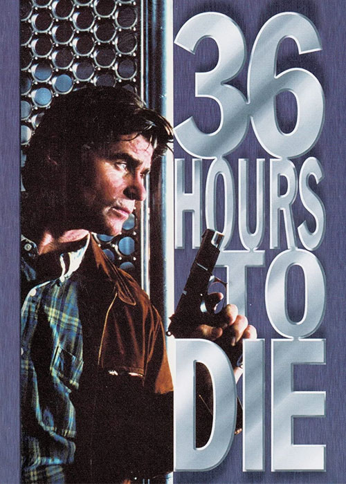 دانلود فیلم 36 ساعت تا مرگ با دوبله فارسی Download 36 Hours to Die 1999