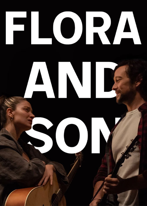 دانلود رایگان فیلم فلورا و پسرش با زیرنویس فارسی Flora and Son 2023