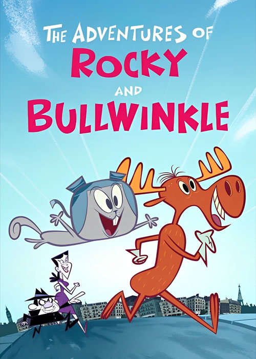 دانلود رایگان انیمیشن سریالی The Adventures of Rocky and Bullwinkle 2018