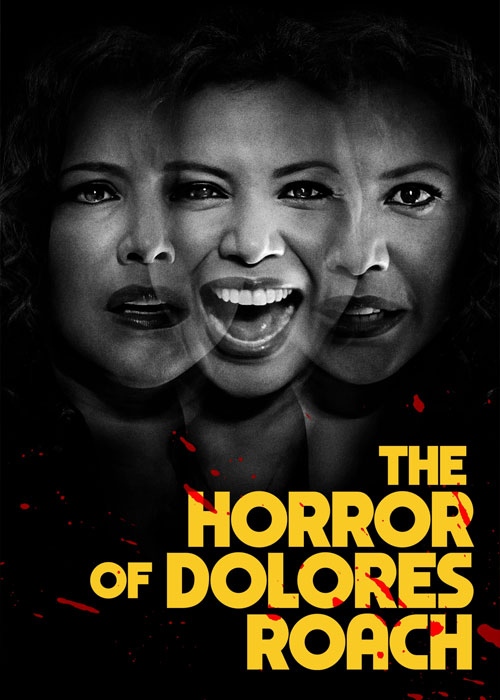 دانلود رایگان سریال دلورس روچ شرور The Horror of Dolores Roach 2023