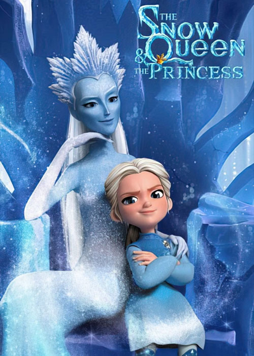 دانلود انیمیشن ملکه برفی و شاهزاده The Snow Queen and the Princess 2023
