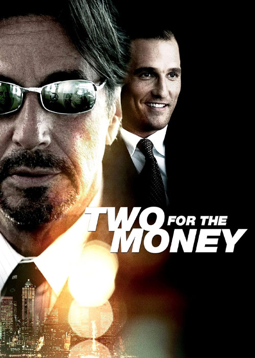 دانلود فیلم دو نفر برای پول با زیرنویس فارسی Two for the Money 2005