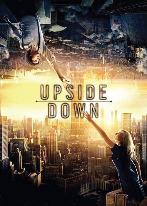 دانلود فیلم سینمایی دنیای وارونه با دوبله فارسی Upside Down 2012 BluRay