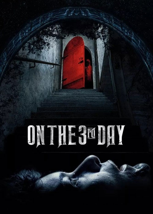 دانلود فیلم ترسناک در روز سوم با زیرنویس فارسی On the 3rd Day 2021