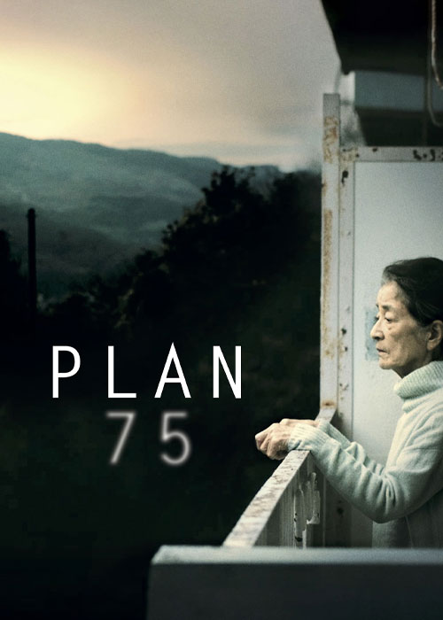 دانلود فیلم سینمایی طرح 75 با زیرنویس فارسی Plan 75 2022 WEB-DL