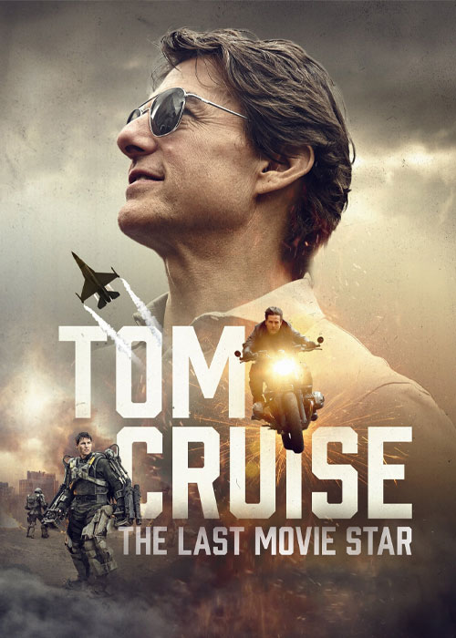 مستند تام کروز: آخرین ستاره سینما Tom Cruise: The Last Movie Star 2023