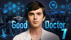 دانلود فصل هفتم سریال دکتر خوب The Good Doctor Season 7 2024+زیرنویس
